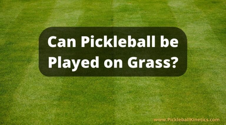 Can you Play Pickleball on Grass in 2023?