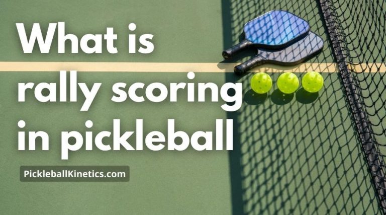 What is rally scoring in pickleball: positives and negatives? (2023)